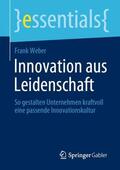 Weber |  Innovation aus Leidenschaft | Buch |  Sack Fachmedien