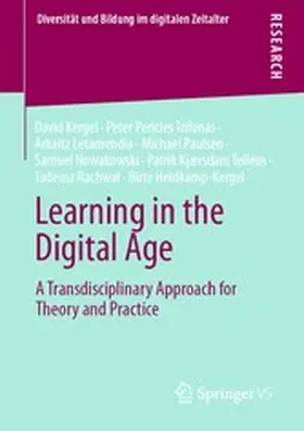 Kergel / Trifonas / Letamendia |  Learning in the Digital Age | eBook | Sack Fachmedien