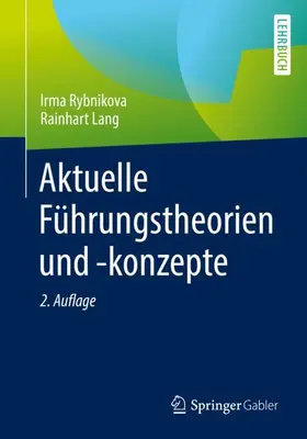 Lang / Rybnikova |  Aktuelle Führungstheorien und -konzepte | Buch |  Sack Fachmedien