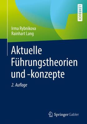 Lang / Rybnikova | Aktuelle Führungstheorien und -konzepte | Buch | 978-3-658-35542-5 | sack.de