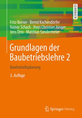 Berner / Kochendörfer / Schach | Grundlagen der Baubetriebslehre 2 | E-Book | sack.de