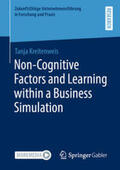 Kreitenweis |  Non-Cognitive Factors and Learning within a Business Simulation | eBook | Sack Fachmedien