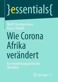 Peters / Tetzlaff |  Wie Corona Afrika verändert | eBook | Sack Fachmedien