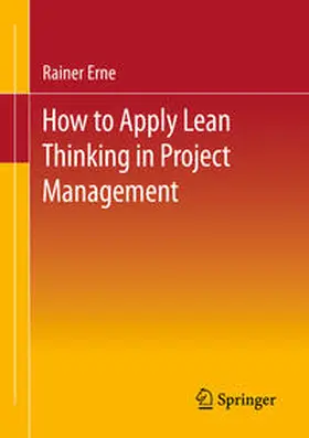 Erne | Lean Project Management - How to Apply Lean Thinking to Project Management | E-Book | sack.de