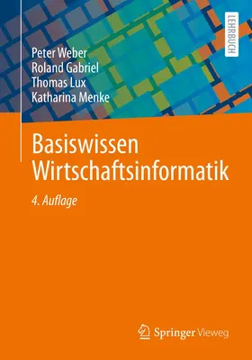 Weber / Menke / Gabriel |  Basiswissen Wirtschaftsinformatik | Buch |  Sack Fachmedien