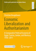 Neugebauer |  Economic Liberalization and Authoritarianism | eBook | Sack Fachmedien