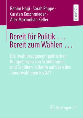 Hajji / Poppe / Koschmieder | Bereit für Politik ... Bereit zum Wählen … | E-Book | sack.de
