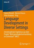 Brandt / Usanova / Krause |  Language Development in Diverse Settings | Buch |  Sack Fachmedien