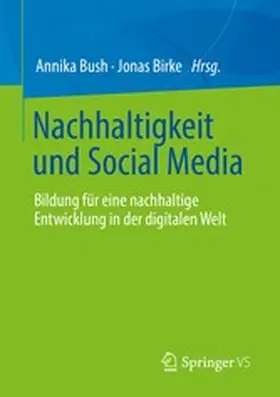 Bush / Birke |  Nachhaltigkeit und Social Media | eBook | Sack Fachmedien