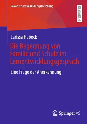 Habeck | Die Begegnung von Familie und Schule im Lernentwicklungsgespräch | E-Book | www.sack.de