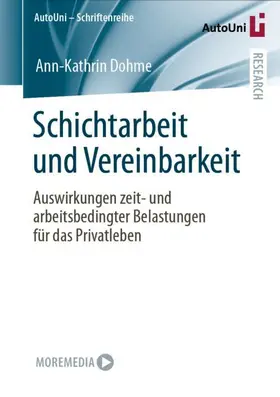 Dohme |  Schichtarbeit und Vereinbarkeit | Buch |  Sack Fachmedien