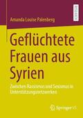 Palenberg |  Geflüchtete Frauen aus Syrien | Buch |  Sack Fachmedien