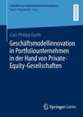 Barth |  Geschäftsmodellinnovation in Portfoliounternehmen in der Hand von Private-Equity-Gesellschaften | eBook | Sack Fachmedien