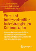 Thummes / Dudenhausen / Röttger |  Wert- und Interessenkonflikte in der strategischen Kommunikation | eBook | Sack Fachmedien
