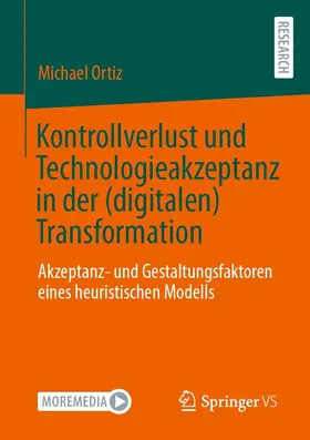 Ortiz |  Kontrollverlust und Technologieakzeptanz in der (digitalen) Transformation | eBook | Sack Fachmedien