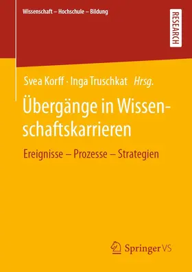 Korff / Truschkat |  Übergänge in Wissenschaftskarrieren | eBook | Sack Fachmedien