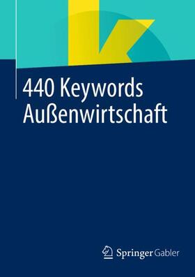 440 Keywords Außenwirtschaft | Buch | 978-3-658-35726-9 | sack.de