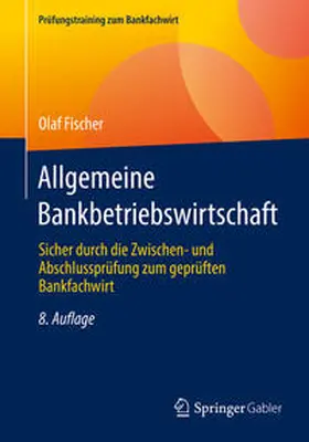 Fischer |  Allgemeine Bankbetriebswirtschaft | eBook | Sack Fachmedien