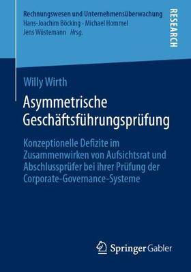 Wirth |  Asymmetrische Geschäftsführungsprüfung | Buch |  Sack Fachmedien