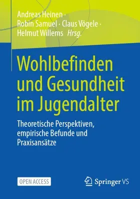 Heinen / Willems / Samuel |  Wohlbefinden und Gesundheit im Jugendalter | Buch |  Sack Fachmedien