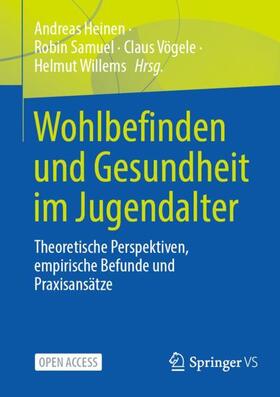 Heinen / Willems / Samuel | Wohlbefinden und Gesundheit im Jugendalter | Buch | 978-3-658-35743-6 | sack.de