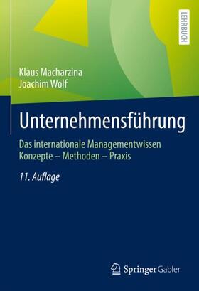 Macharzina / Wolf | Macharzina, K: Unternehmensführung | Buch | 978-3-658-35749-8 | sack.de