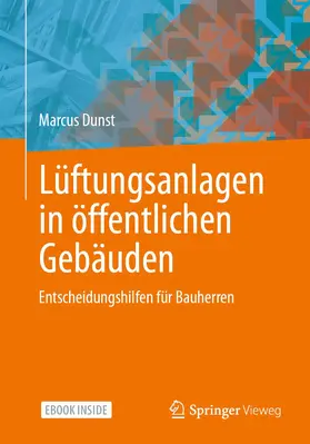 Dunst |  Lüftungsanlagen in öffentlichen Gebäuden | Buch |  Sack Fachmedien