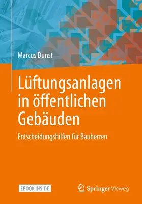 Dunst |  Lüftungsanlagen in öffentlichen Gebäuden | eBook | Sack Fachmedien
