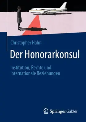 Hahn | Der Honorarkonsul | Buch | 978-3-658-35782-5 | sack.de