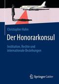 Hahn |  Der Honorarkonsul | Buch |  Sack Fachmedien
