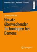 Lehmann |  Einsatz überwachender Technologien bei Demenz | eBook | Sack Fachmedien