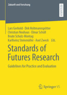 Gerhold / Holtmannspötter / Neuhaus | Standards of Futures Research | E-Book | sack.de