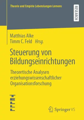 Alke / C. Feld |  Steuerung von Bildungseinrichtungen | Buch |  Sack Fachmedien