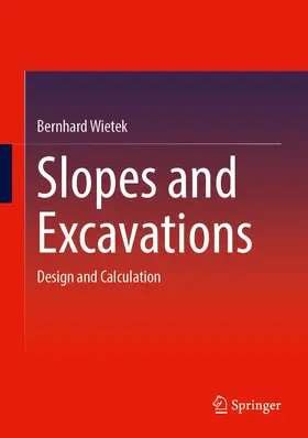 Wietek |  Slopes and Excavations | Buch |  Sack Fachmedien