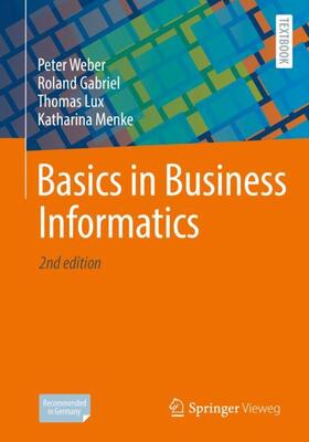 Weber / Menke / Gabriel |  Basics in Business Informatics | Buch |  Sack Fachmedien