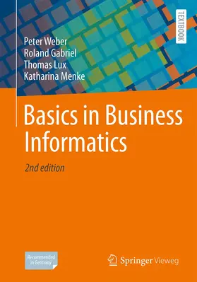 Weber / Menke / Gabriel |  Basics in Business Informatics | Buch |  Sack Fachmedien