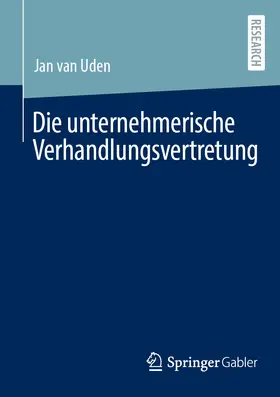 van Uden | Die unternehmerische Verhandlungsvertretung | E-Book | www.sack.de