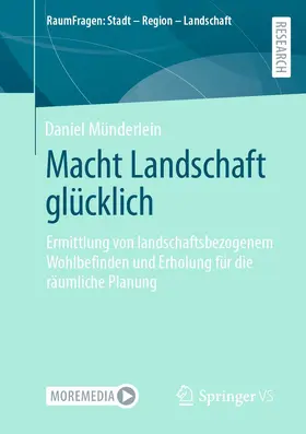 Münderlein |  Macht Landschaft glücklich | Buch |  Sack Fachmedien