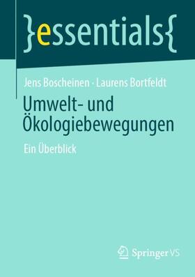Bortfeldt / Boscheinen | Umwelt- und Ökologiebewegungen | Buch | 978-3-658-35907-2 | sack.de