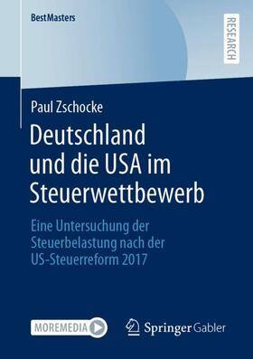 Zschocke |  Deutschland und die USA im Steuerwettbewerb | Buch |  Sack Fachmedien