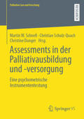 Schnell / Schulz-Quach / Dunger |  Assessments in der Palliativausbildung und -versorgung | eBook | Sack Fachmedien