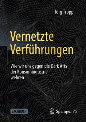 Tropp |  Vernetzte Verführungen | Buch |  Sack Fachmedien