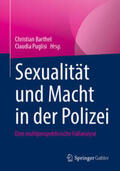 Barthel / Puglisi |  Sexualität und Macht in der Polizei | eBook | Sack Fachmedien