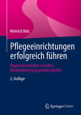 Bolz | Pflegeeinrichtungen erfolgreich führen | E-Book | www.sack.de