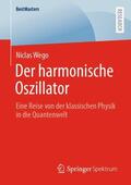 Wego |  Der harmonische Oszillator | Buch |  Sack Fachmedien