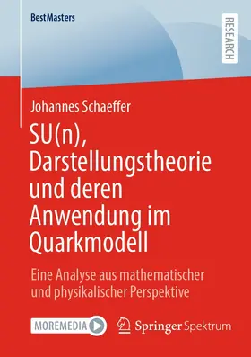 Schaeffer | SU(n), Darstellungstheorie und deren Anwendung im Quarkmodell | E-Book | www.sack.de