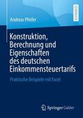 Pfeifer |  Konstruktion, Berechnung und Eigenschaften des deutschen Einkommensteuertarifs | Buch |  Sack Fachmedien