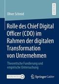 Schmid |  Rolle des Chief Digital Officer (CDO) im Rahmen der digitalen Transformation von Unternehmen | Buch |  Sack Fachmedien