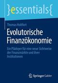 Holtfort |  Evolutorische Finanzökonomie | Buch |  Sack Fachmedien