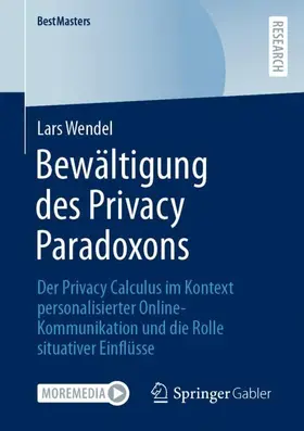 Wendel | Bewältigung des Privacy Paradoxons | Buch | 978-3-658-36142-6 | www.sack.de